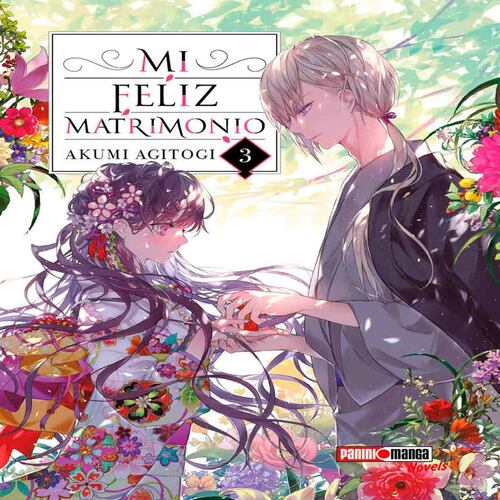 Manga Mi Feliz Matrimonio Novela N3 Editorial Panini
