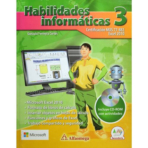 Habilidades Informaticas 3. Certificación Mos Excel