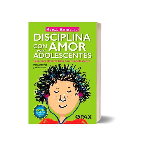Disciplina con amor: Adolescentes