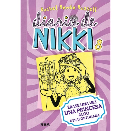 Diario de Nikki 8. Érase una Vez una Princesa Algo Desafortunada