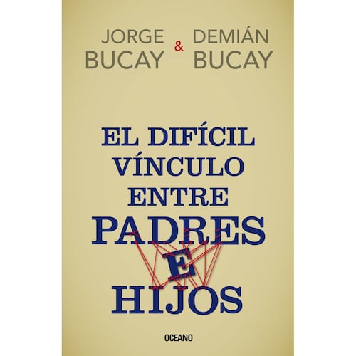 El Difícil Vínculo Entre Padres e Hijos