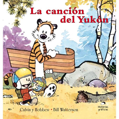 Calvin y Hobbes 3. La canción del Yukón