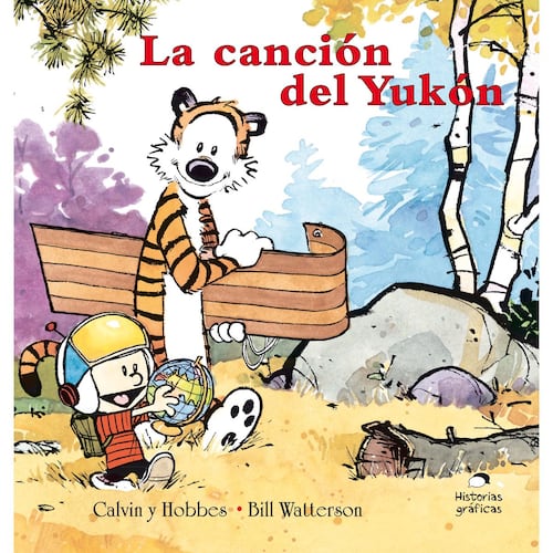 Calvin y Hobbes 3. La canción del Yukón