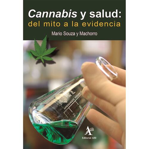 Cannabis y salud: del mito a la evidencia