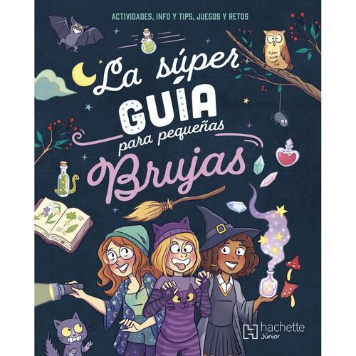 La súper guía para pequeñas brujas