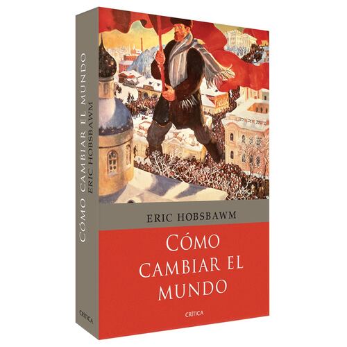Cómo Cambiar el Mundo