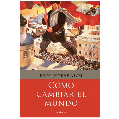 Cómo Cambiar el Mundo