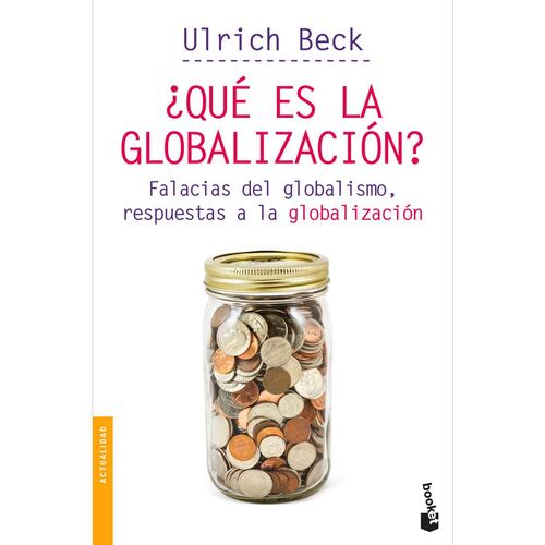 ¿Qué es la globalización?