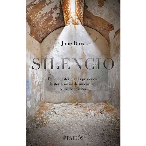 Silencio: del monasterio a las prisiones