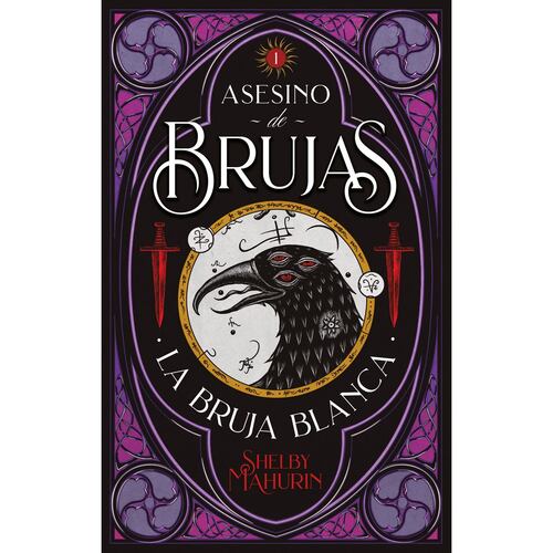 Asesino De Brujas 1. La Bruja Blanca