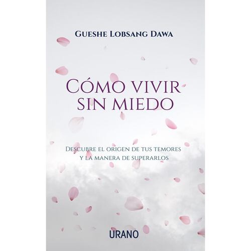 Cómo vivir sin miedo
