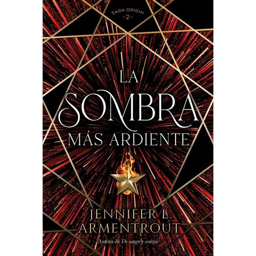 La sombra más ardiente