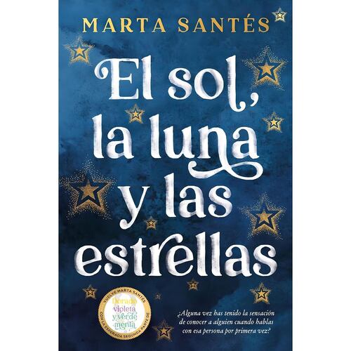El sol, la luna y las estrellas