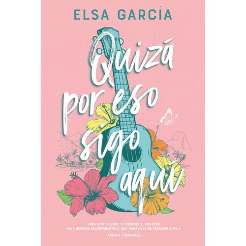 Quizá por eso sigo aquí