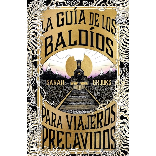 La guía de los baldíos para viajeros precavidos