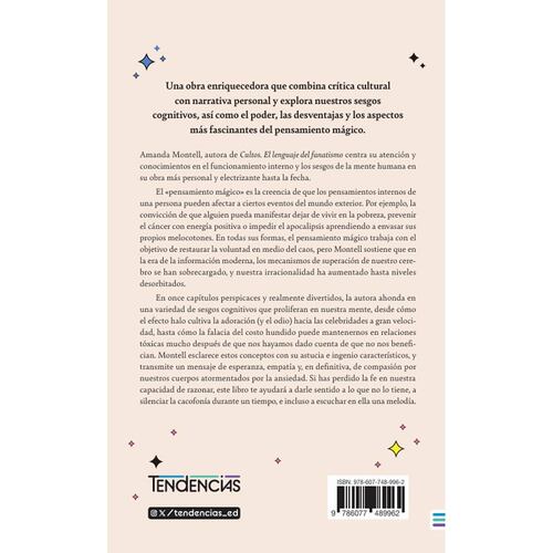 La era del sobrepensamiento mágico