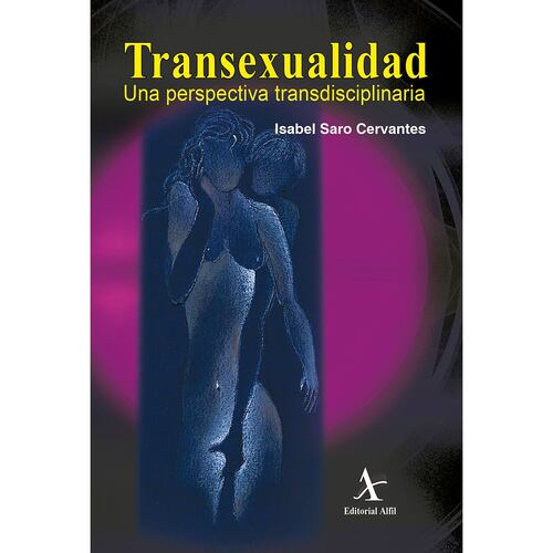 Transexualidad. Una perspectiva transdisciplinaria