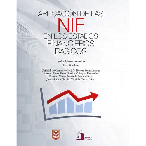 Aplicación de las NIF en los estados financieros básicos