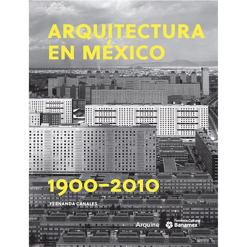 Arquitectura en México 1900 – 2010