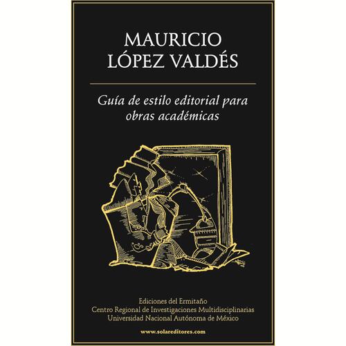 Guía de estilo editorial de obras académicas