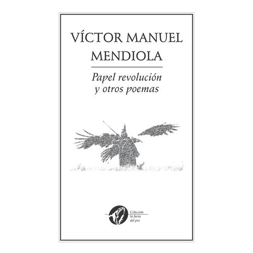Papel revolución y otros poemas