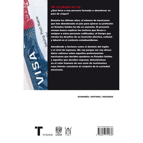 Me voy porque me voy. Historias de profesionistas mexicanos en Estados Unidos