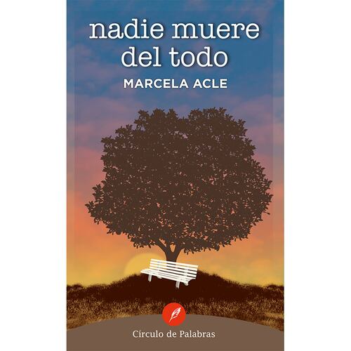 Nadie muere del todo