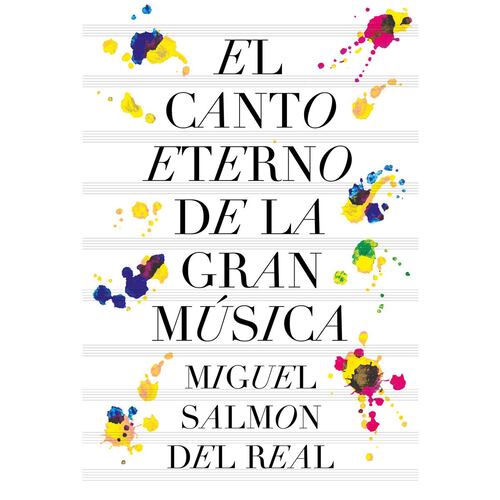 El canto eterno de la gran música