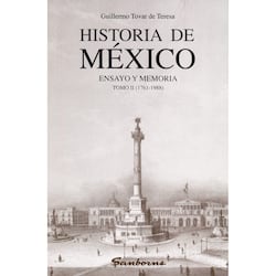 historia-de-mexico-ensayo-y-memoria-tomo-ii-1761-1988