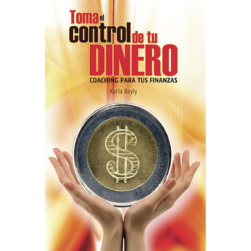 Toma el control de tu dinero