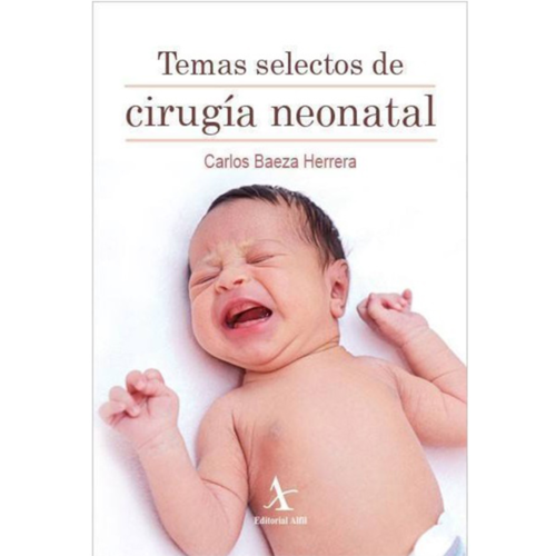 Temas selectos de cirugía neonatal
