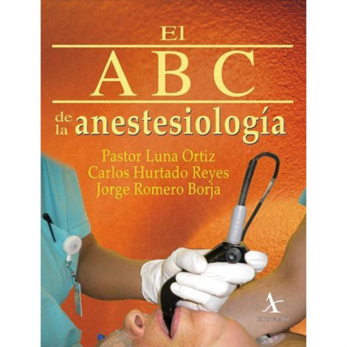 El ABC de la anestesiología