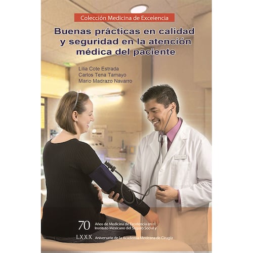 Buenas prácticas en calidad y seguridad en la atención médica del paciente