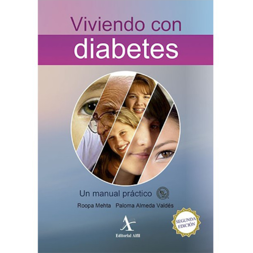 Viviendo con diabetes. Un manual práctico. 2a. edición