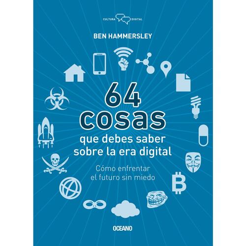 64 cosas que debes saber sobre la era digital