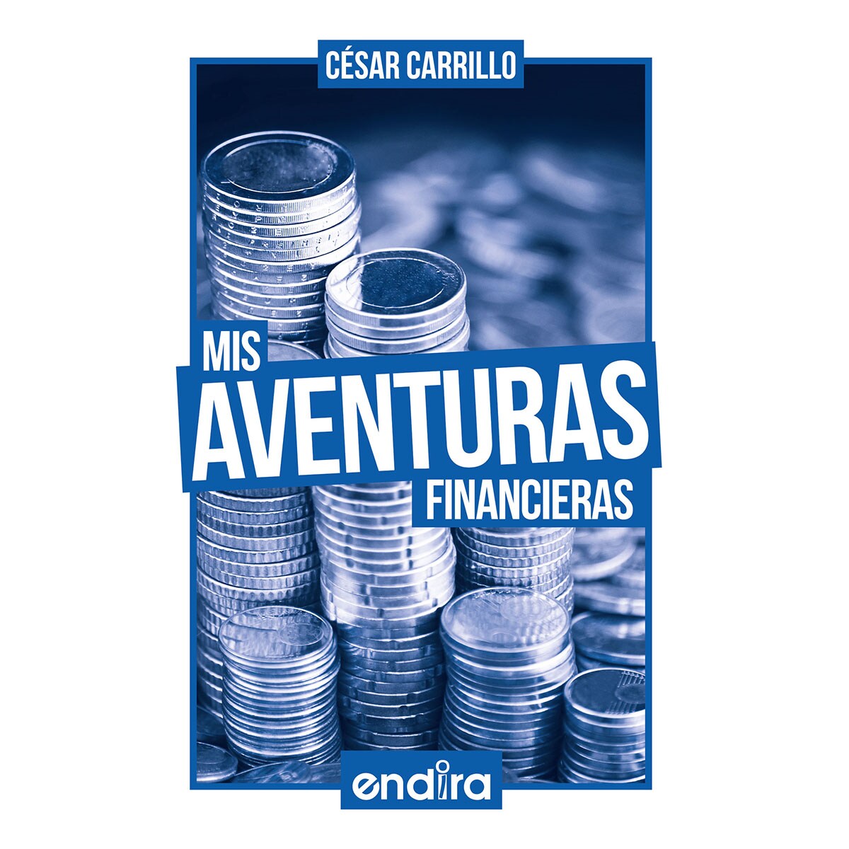 MIS AVENTURAS FINANCIERAS
