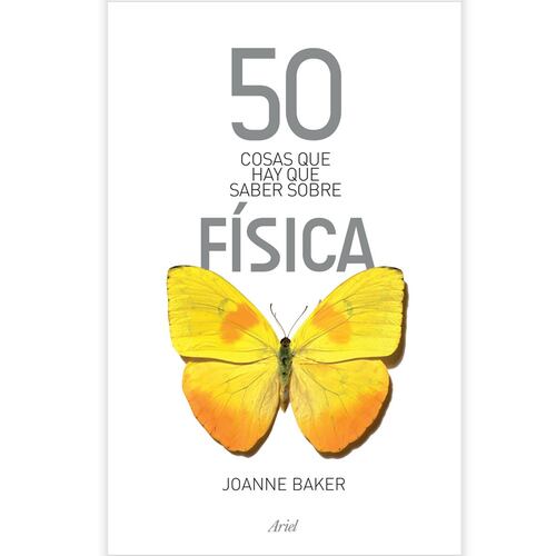 50 Cosas Que Hay Que Saber Sobre Física
