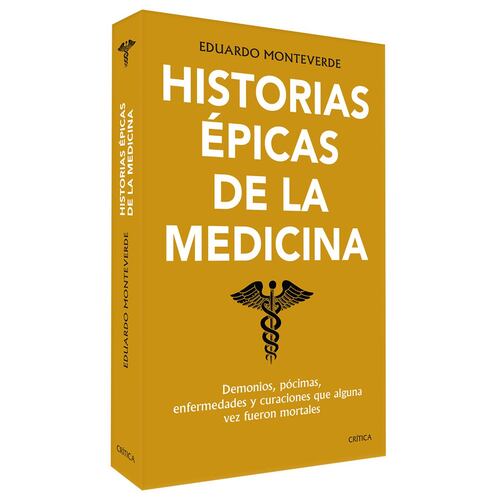 Historias Épicas de la Medicina