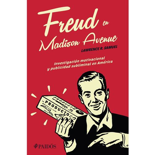 Freud En Madison Avenue