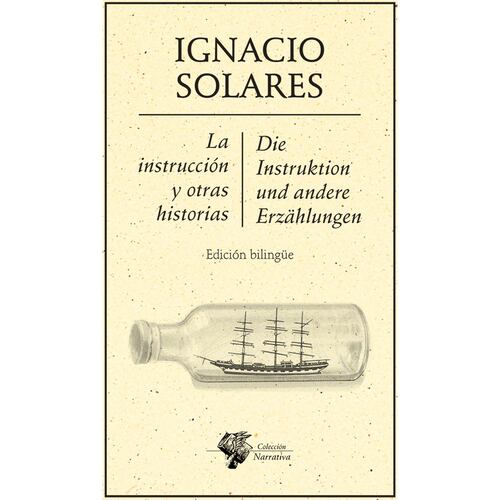Instruccion y otras historias, La / Die Instruktion und andere Erzählungen