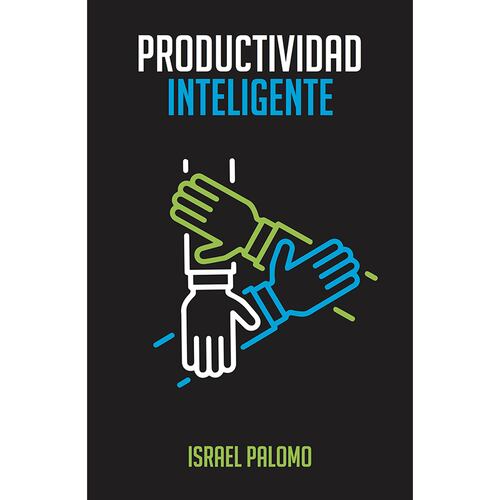 PRODUCTIVIDAD INTELIGENTE