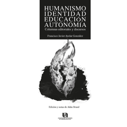 Humanismo, identidad, educación, autonomía