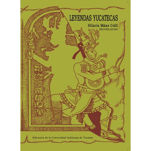 Leyendas Yucatecas