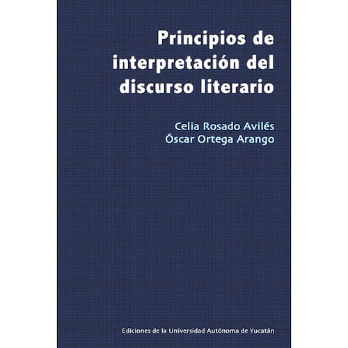 Principios de interpretación del discurso literario
