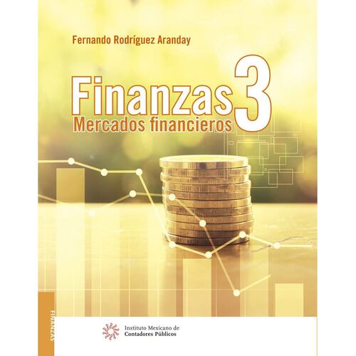 Finanzas 3. Mercados Financieros, 1ª edición