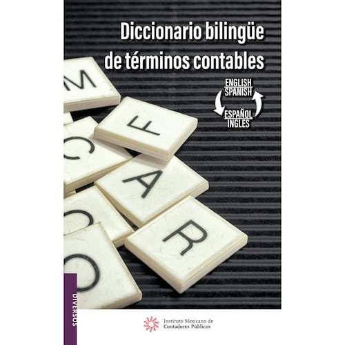 Diccionario bilingüe de términos contables.