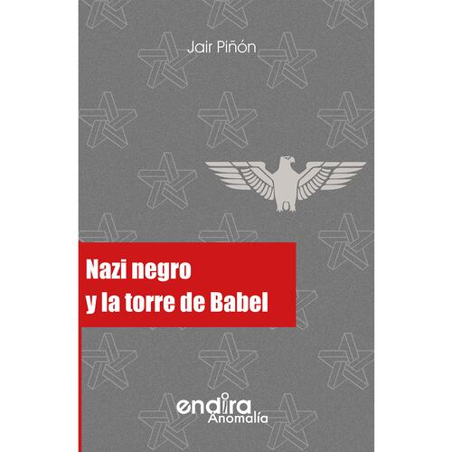 NAZI NEGRO Y LA TORRE DE BABEL