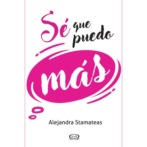 Sé que puedo más