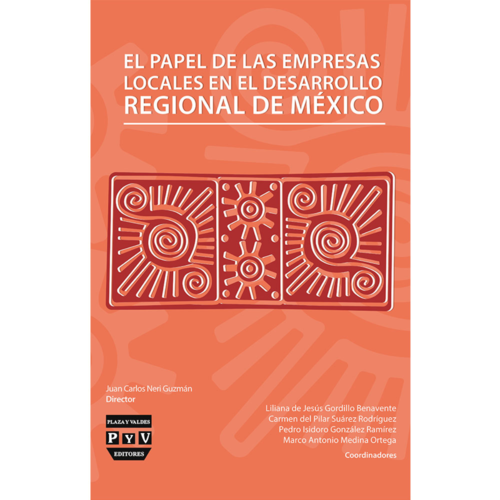 El papel de las empresas locales en el desarrollo regional de México