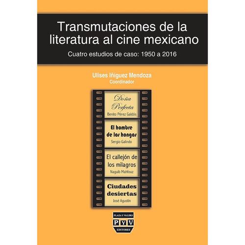 Transmutaciones de la literatura al cine mexicano